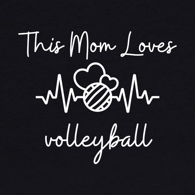 This Mom Loves Volleyball by NICHE&NICHE